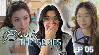 BLANK THE SERIES- episódio 05 / REACT