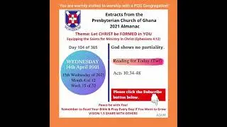 Presbyterian Church of Ghana (PCG) Almanac Wednesday 14 April 2021 Twi Bible Reading Acts 10:34-48