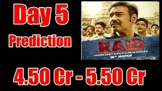Raid Movie Box Office Prediction Day 5