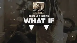 DNZ426 // DJ OSKAR & JAMIE B - WHAT IF (Official Video DNZ Records)