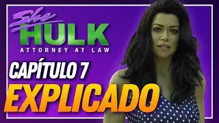 TODO EXPLICADO: Episodio 7 SHE-HULK &iexcl;El primer SUPERH&Eacute;ROE ESPA&Ntilde;OL en el MCU!