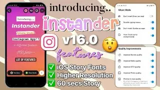 Instander - iOS Instagram Updated Version (features)