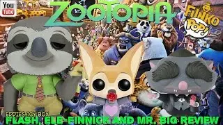 Disney Zootopia: Flash, Ele-Finnick and Mr Big Funko Pop! Review!