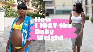 Lose Baby Weight After Pregnancy, Tips for Natural Birth & C-Section Moms