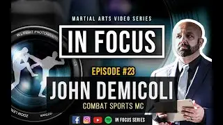 In Focus #23 John Demicoli