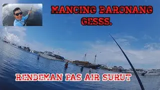 mancing baronang sambil rendeman...