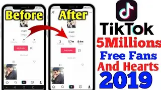 Tiktok Likes 2019|Tiktok Get Fans and Hearts /NajiiTV