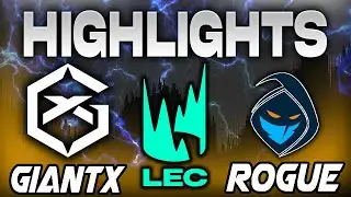 GIANTX VS ROGUE HIGHLIGHTS LEC 2024 SPRING SEASON JORNADA 7 - LEAGUE OF LEGENDS - ESPA&Ntilde;OL