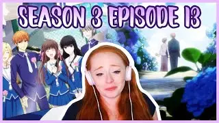 thank you ❤️║Fruits Basket Season 3 Episode 13 REACTION