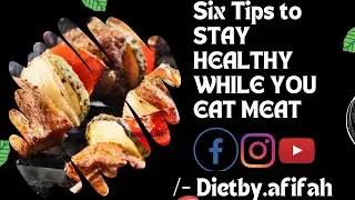 6 Tips to Stay Healthy on Meaty Eid