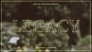 Legacy Sunday | Advent: Love | Jerry Shaffer | The Well