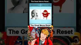 THE GREAT MEME RESET