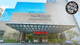 Four Points by Sheraton Hefei, Shushan | Hefei, China | Hotel Review 🏨