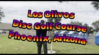 Los Olivos Disc Golf Course | 9-Hole Course | Phoenix, Arizona