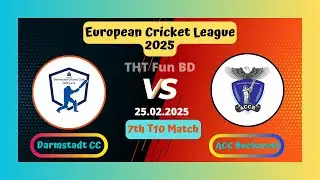 Darmstadt CC Vs ACC Bucharest | ACCB v DCC | European Cricket League Live Score Stream & Update 2025