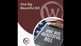 One Big Beautiful Bill - New Tax Bill Strategies (Rob Wolf, Wolf Financial Advisory CEO)