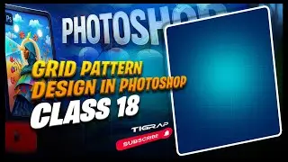 Grid Background Design in Photoshop Class 18