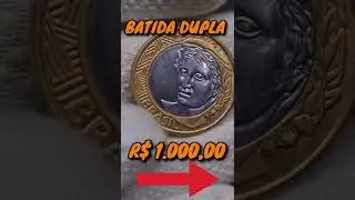MOEDA DE UM REAL QUE VALE MIL REAIS! FAMOSA BATIDA DUPLA!!!