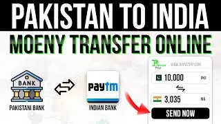 How to Transfer Money from Pakistan to India Online | Step-by-Step Guide (Urdu)