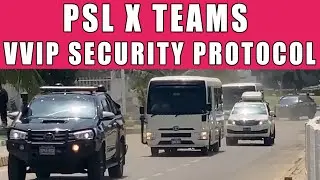 Karachi Kings VVIP security protocol in Karachi | PSL X