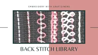 6 Stitches - Beginners guide to Hand Embroidery - Back Stitches Variations