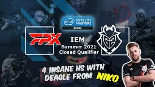 4 insane HS with Deagle from NiKo, FPP vs G2, IEM Summer 2021 Closed Qualifier