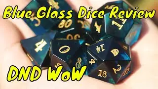 Blue Glass DND Dice Set for Bard Review (DNDWoW Dice)