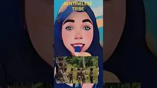 SENTINELESE TRIBE #trending #youtubeshorts #tribes #listen #learn #knowledge #facts