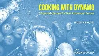 Cooking with Dynamo - Conclusion