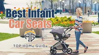 ▶️Infant Car Seats: Top 5 Best Baby Car Seats in 2020 - [ Buying Guide ]