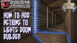 8 Diffrent Action effects on Lights Doom Builder