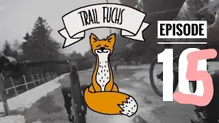 Trail Fuchs Episode 15 - Dürrgraben DH und Enzi Trail!! Abwechslung am MTB in Graz