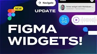 Figma Widgets Are Here! + Amazing June Update 🎉