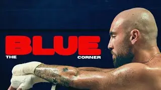 The Blue Corner | Muay Thai Documentary | Fighter's Profile
