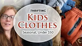 3 EASY ways to save money on #thrifting for kids clothes