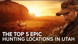 The Top 5 EPIC Hunting Locations in Utah - Public Land Paradise!