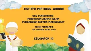 UAS Pendamping II Mata Kuliah Pendidikan Agama Islam II KELAS B II KELOMPOK 10