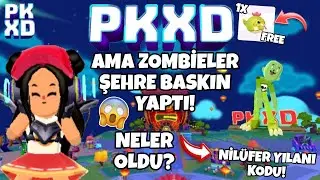 PK XD | AMA ZOMBİELER ŞEHRE BASKIN YAPTI!😱 | NİLÜFER YILANI KODU!🤩 | #pkxdmeryemyt