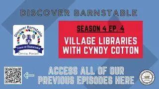 Discover Barnstable Season 4 - Village Libraries