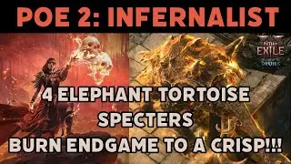 POE 2: INFERNALIST Level 92 ELEPHANT TORTOISE Specter Build Crushes ENDGAME! (LOTD 0.4.0c)