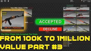AK HALLOWS!!! | FROM 100K TO 1MILLION VALUE PART #3 | COUNTER BLOX TRADING