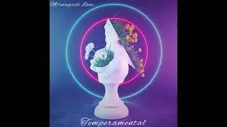 &ldquo;Temperamental&rdquo; - Morningside Lane (Official Behind The Scenes Lyric Video)