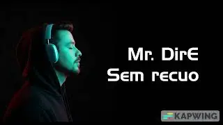 Mr. DirE - Sem Recuo
