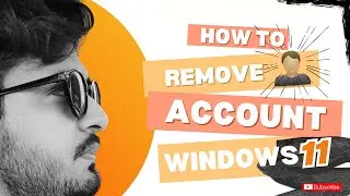 How to Delete a User Account in Windows 11 Quick & Easy Guide 2025