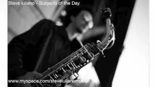 Steve iuliano - Subjects of the Day (featuring Elisha Keen)