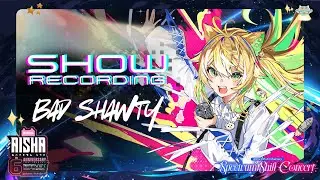 【Show Recording】Bad Shawty - PROXIE | Aisha 6th Anniversary Spectrum Shift Concert