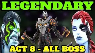 Act 8 - all boss The Crucible Legendary 