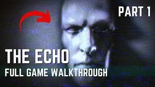The Echo PS5 - Gameplay Walkthrough (Full Game)