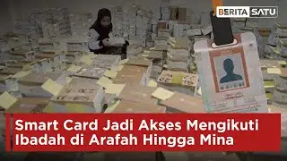 Smart Card Jadi Akses Mengikuti Ibadah di Aradah Hingga Mina | Beritasatu
