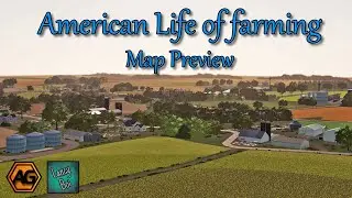 American Life of Farming by Lancy Boi - Map Preview - FS19